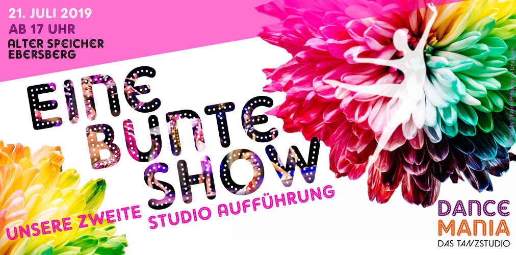 Eine Bunte Show – Unsere zweite Studio-eigene Tanzaufführung